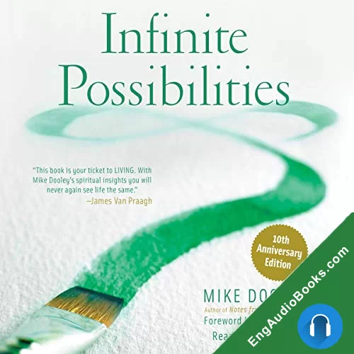 Infinite Possibilities by Mike Dooley audiobook listen for free