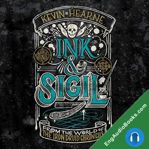 Ink & Sigil (Ink & Sigil #1) by Kevin Hearne audiobook listen for free