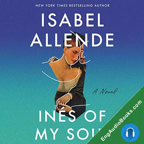 Ines of My Soul by Isabel Allende audiobook listen for free