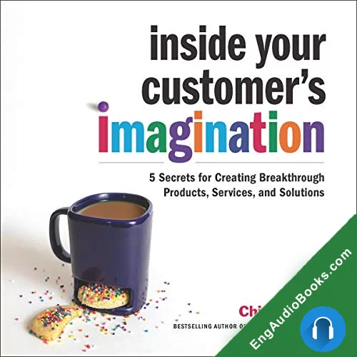 Inside Your Customer’s Imagination by Chip R. Bell audiobook listen for free