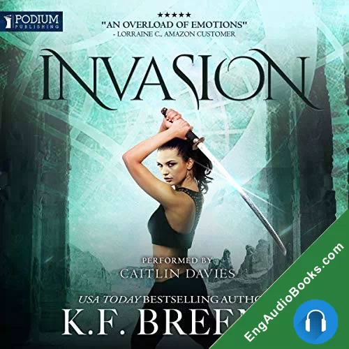 Invasion (The Warrior Chronicles #4) by K.F. Breene audiobook listen for free