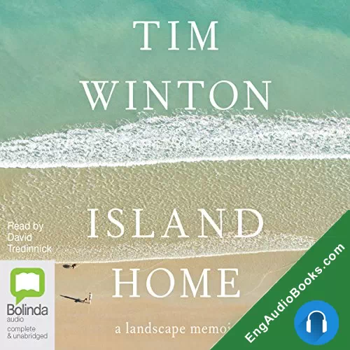 Island Home by Tim Winton audiobook listen for free