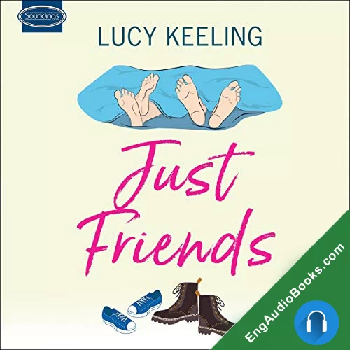 Just Friends by Lucy Keeling audiobook listen for free