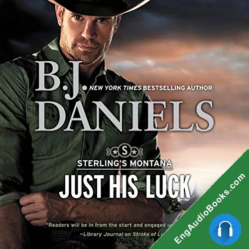 Just His Luck (Sterling’s Montana #3) by B.J. Daniels audiobook listen for free