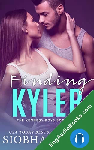 Keeping Kyler (The Kennedy Boys #3) by Siobhan Davis audiobook listen for free