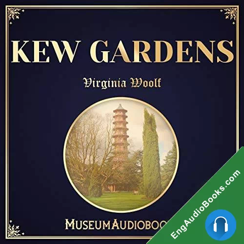 Kew Gardens by Virginia Woolf audiobook listen for free