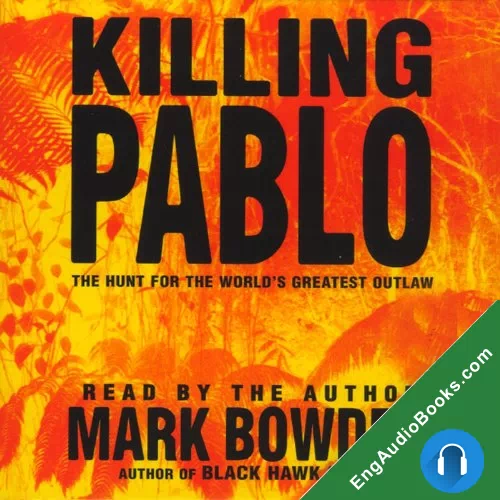 Killing Pablo by Mark Bowden audiobook listen for free