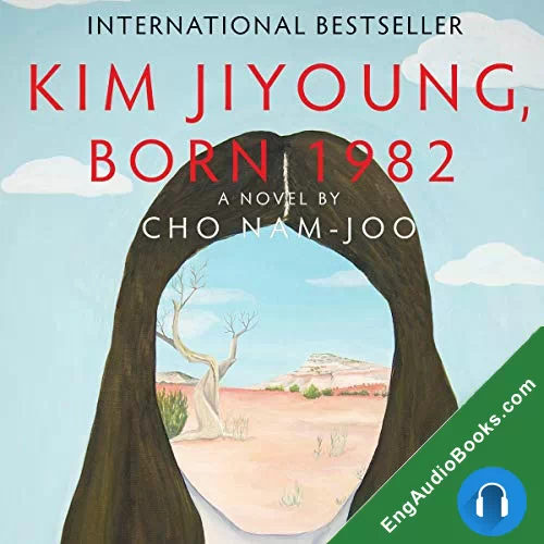 Kim Jiyoung, Born 1982 by Cho Nam-Joo audiobook listen for free