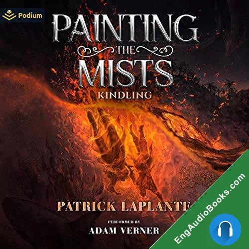 Kindling (Painting the Mists #6) by Patrick Laplante audiobook listen for free