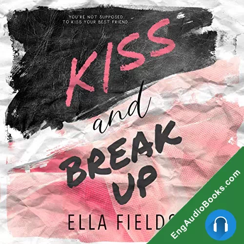 Kiss and Break Up audiobook listen for free