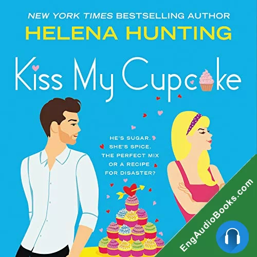 Kiss My Cupcake by Helena Hunting audiobook listen for free