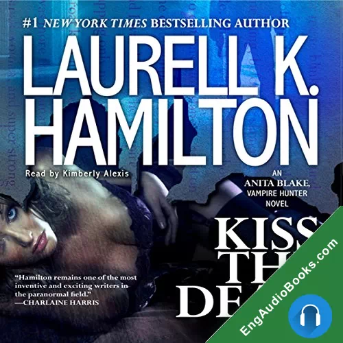 Kiss the Dead by Laurell K. Hamilton audiobook listen for free