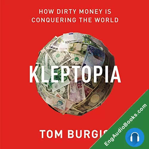 Kleptopia by Tom Burgis audiobook listen for free