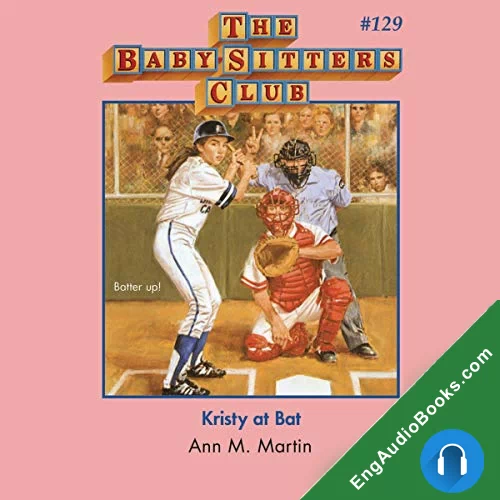 Kristy at Bat by Ann M. Martin audiobook listen for free