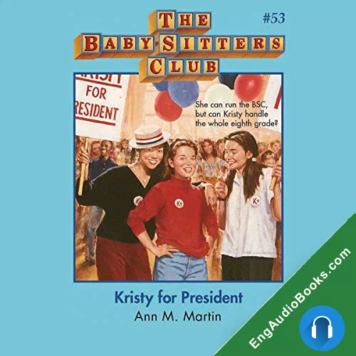 Kristy for President (The Baby-Sitters Club #53) by Ann M. Martin audiobook listen for free