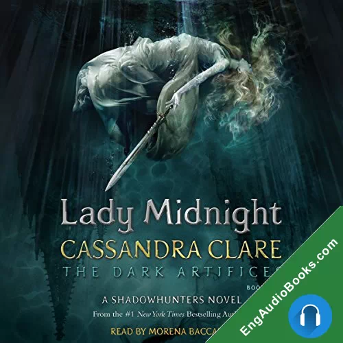 Lady Midnight (The Dark Artifices #1) by Cassandra Clare audiobook listen for free