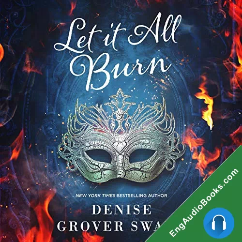 Let it All Burn by Denise Grover Swank audiobook listen for free