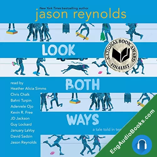 Look Both Ways: A Tale Told in Ten Blocks by Jason Reynolds audiobook listen for free