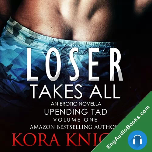 Loser Takes All by Kora Knight audiobook listen for free