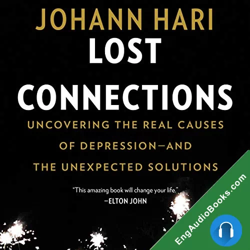 Lost Connections by Johann Hari audiobook listen for free