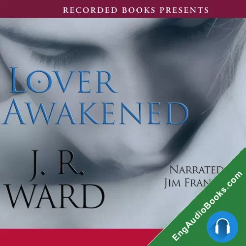 Lover Awakened (Black Dagger Brotherhood #3) by J. R. Ward audiobook listen for free