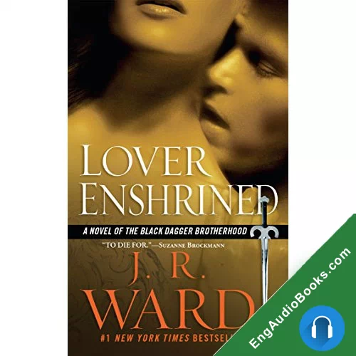 Lover Enshrined by J. R. Ward audiobook listen for free