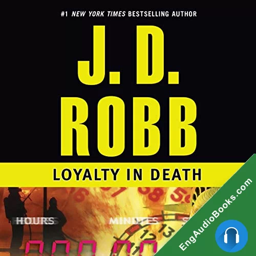 Loyalty in Death by J. D. Robb audiobook listen for free