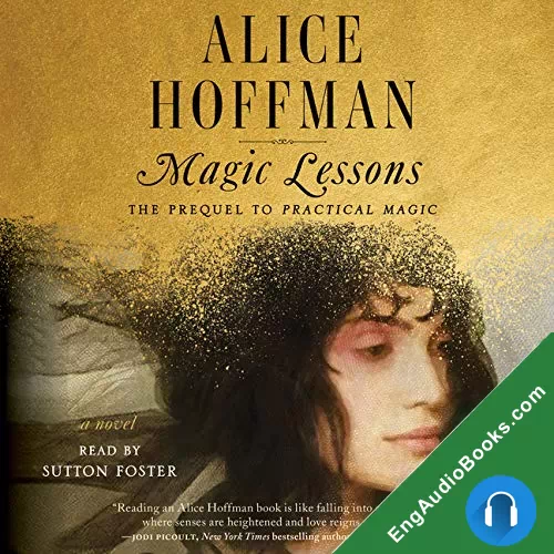 MAGIC LESSONS by Alice Hoffman audiobook listen for free