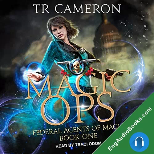 Magic Ops (Federal Agents of Magic #1) by Martha Carr audiobook listen for free