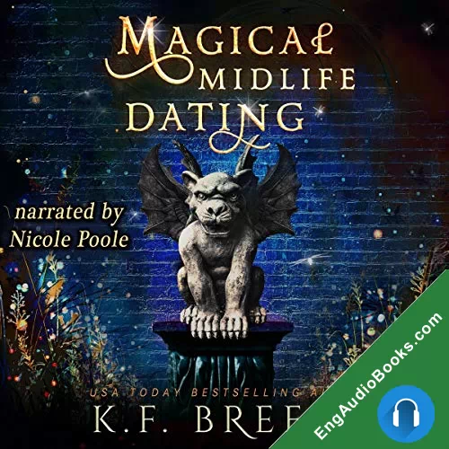 Magical Midlife Dating: A Paranormal Women’s Fiction Novel by K.F. Breene audiobook listen for free