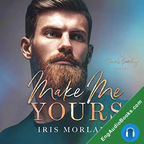 Make Me Yours by Iris Morland audiobook listen for free