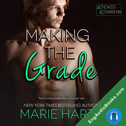 Making the Grade (Wicked Warrens #4) by Marie Harte audiobook listen for free