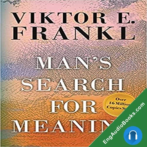 Man’s Search for Meaning by Viktor E. Frankl audiobook listen for free