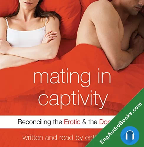 Mating in Captivity by Esther Perel audiobook listen for free