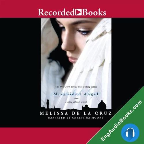 Misguided Angel (Blue Bloods #5) by Melissa de la Cruz audiobook listen for free