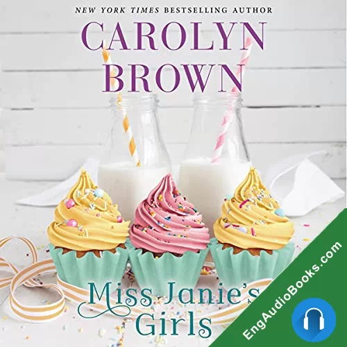 Miss Janie’s Girls by Carolyn Brown audiobook listen for free