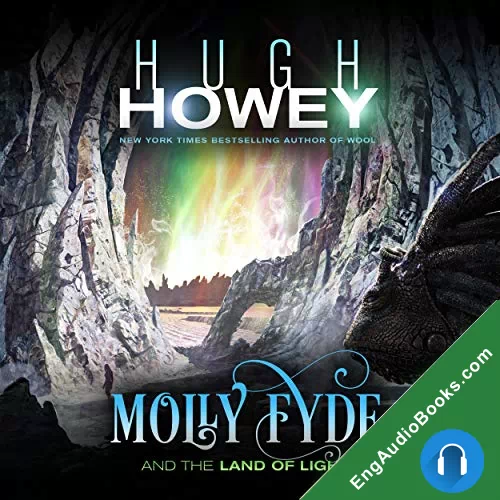 Molly Fyde and the Land of Light (The Bern Saga #2) by Hugh Howey audiobook listen for free