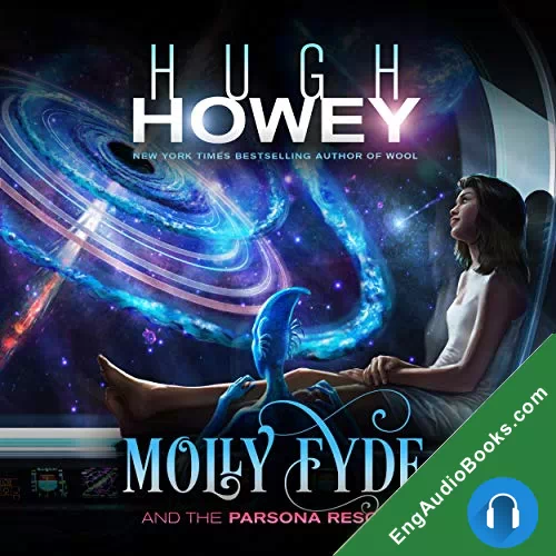 Molly Fyde and the Parsona Rescue (The Bern Saga #1) by Hugh Howey audiobook listen for free