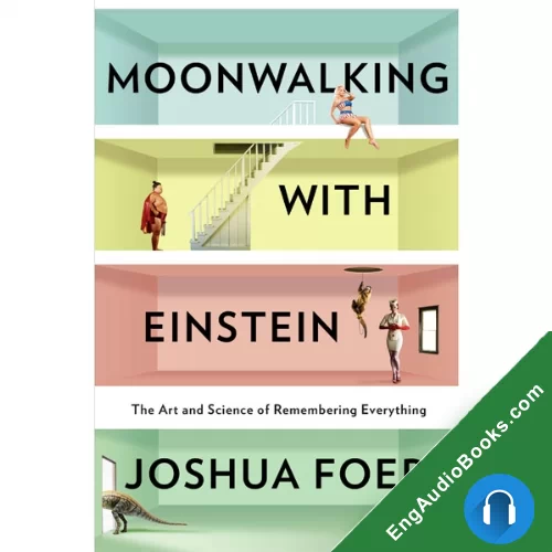 Moonwalking with Einstein by Joshua Foer audiobook listen for free