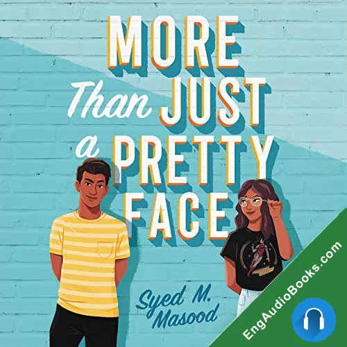 More Than Just a Pretty Face by Syed M. Masood audiobook listen for free