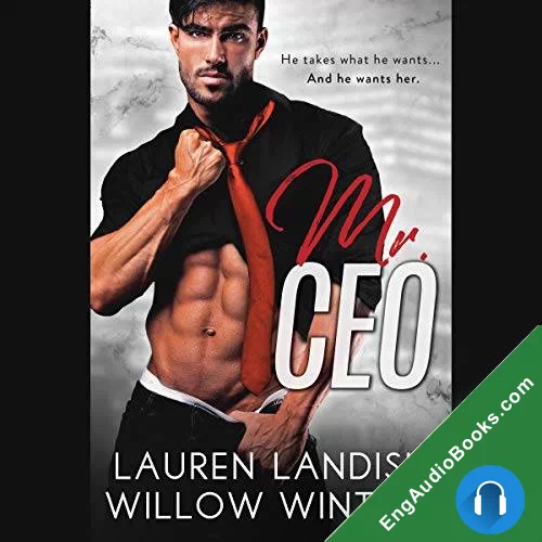 Mr. CEO (Bad Boy Next Door #3) by Lauren Landish audiobook listen for free