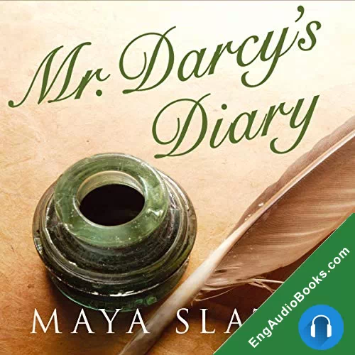 Mr. Darcy’s Diary (Jane Austen Heroes #1) by Maya Slater audiobook listen for free