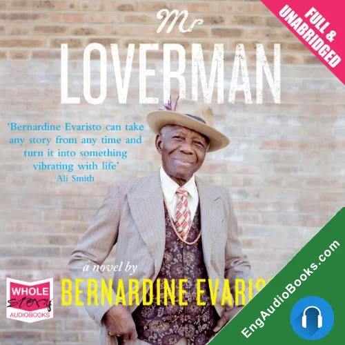 Mr. Loverman by Bernardine Evaristo audiobook listen for free