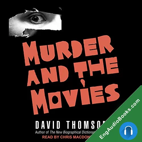 Murder and the Movies by David Thomson audiobook listen for free