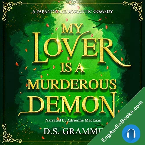 My Lover is a Murderous Demon by D.S. Gramme audiobook listen for free