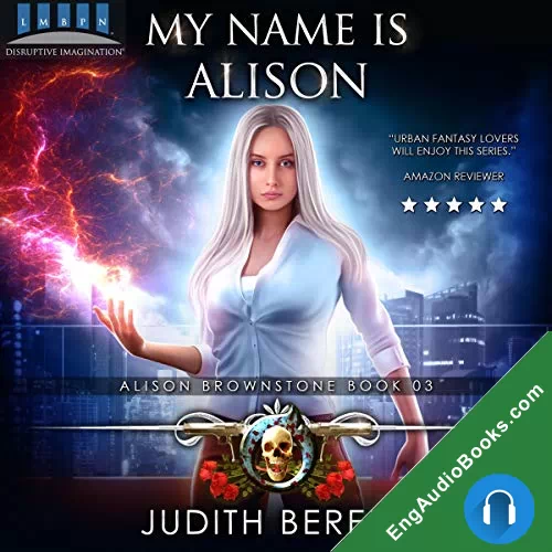 My Name is Alison (Alison Brownstone #3) by Judith Berens audiobook listen for free