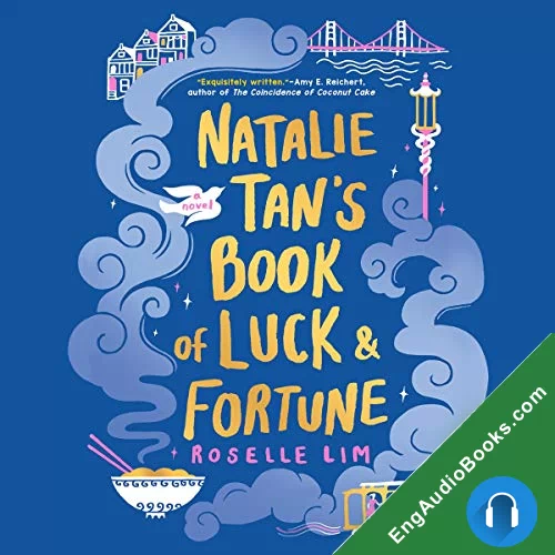 Natalie Tan’s Book of Luck and Fortune by Roselle Lim audiobook listen for free