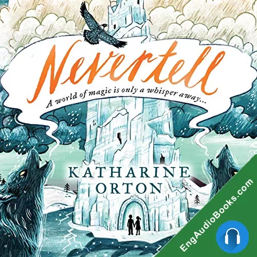 Nevertell by Katharine Orton audiobook listen for free