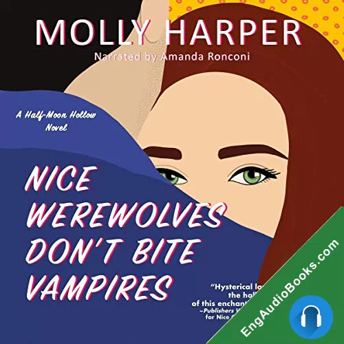 Nice Werewolves Don’t Bite Vampires (Half-Moon Hollow #8) by Molly Harper audiobook listen for free