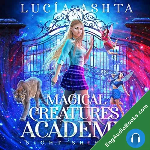 Night Shifter (Magical Creatures Academy #1) by Lucia Ashta audiobook listen for free